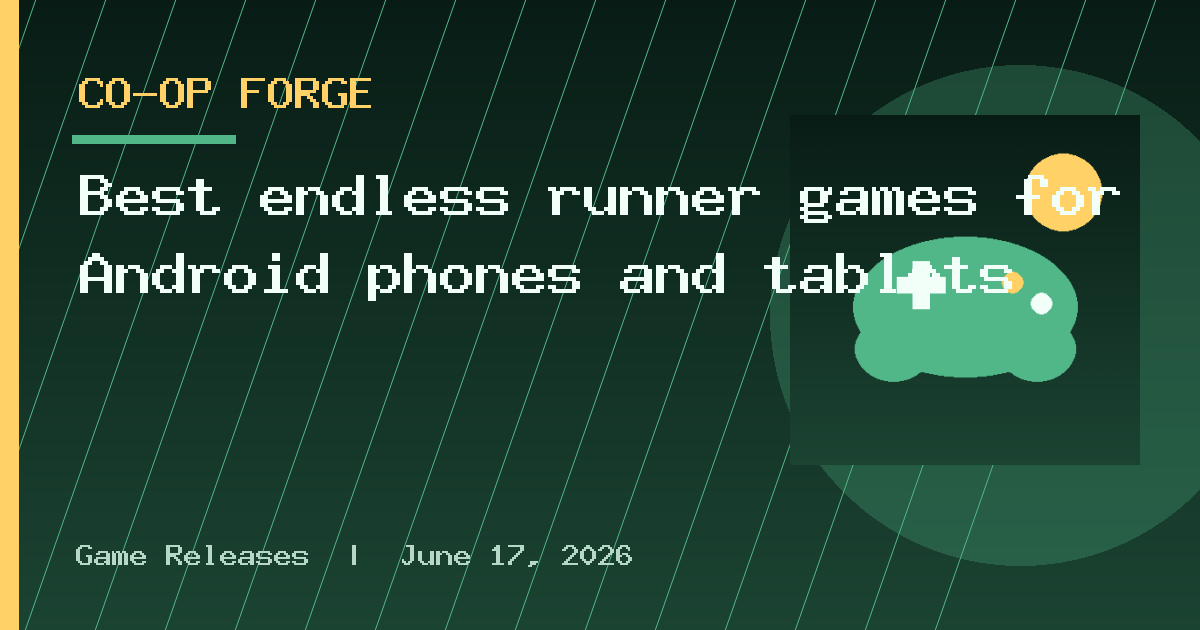 Best endless runner games for Android phones and tablets