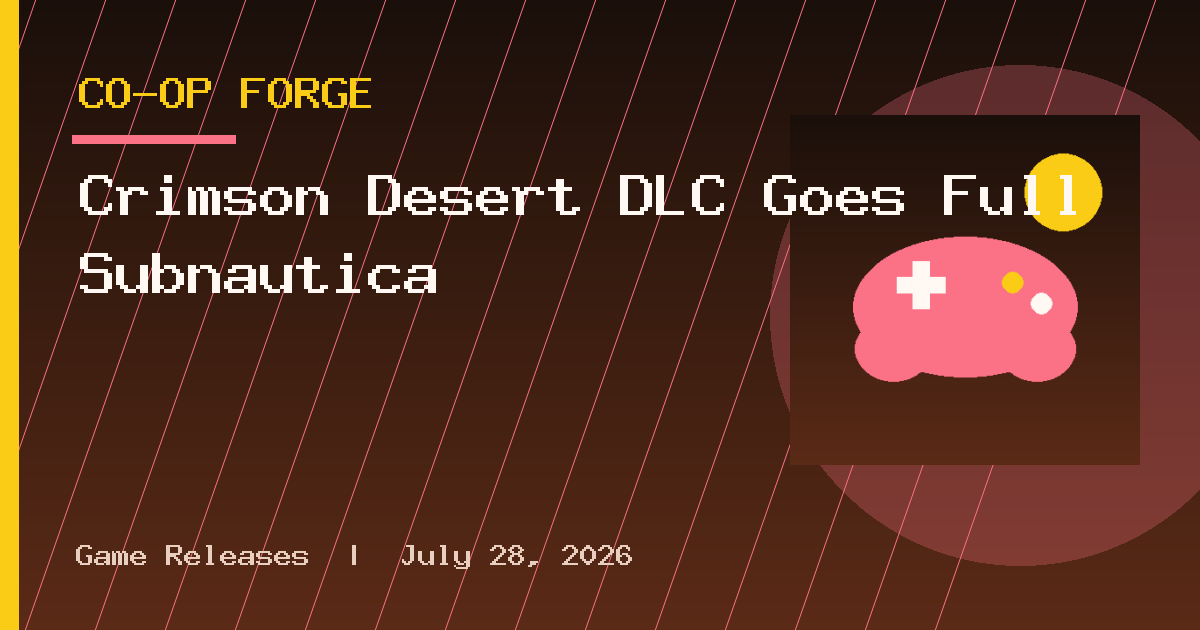 Crimson Desert DLC Goes Full Subnautica