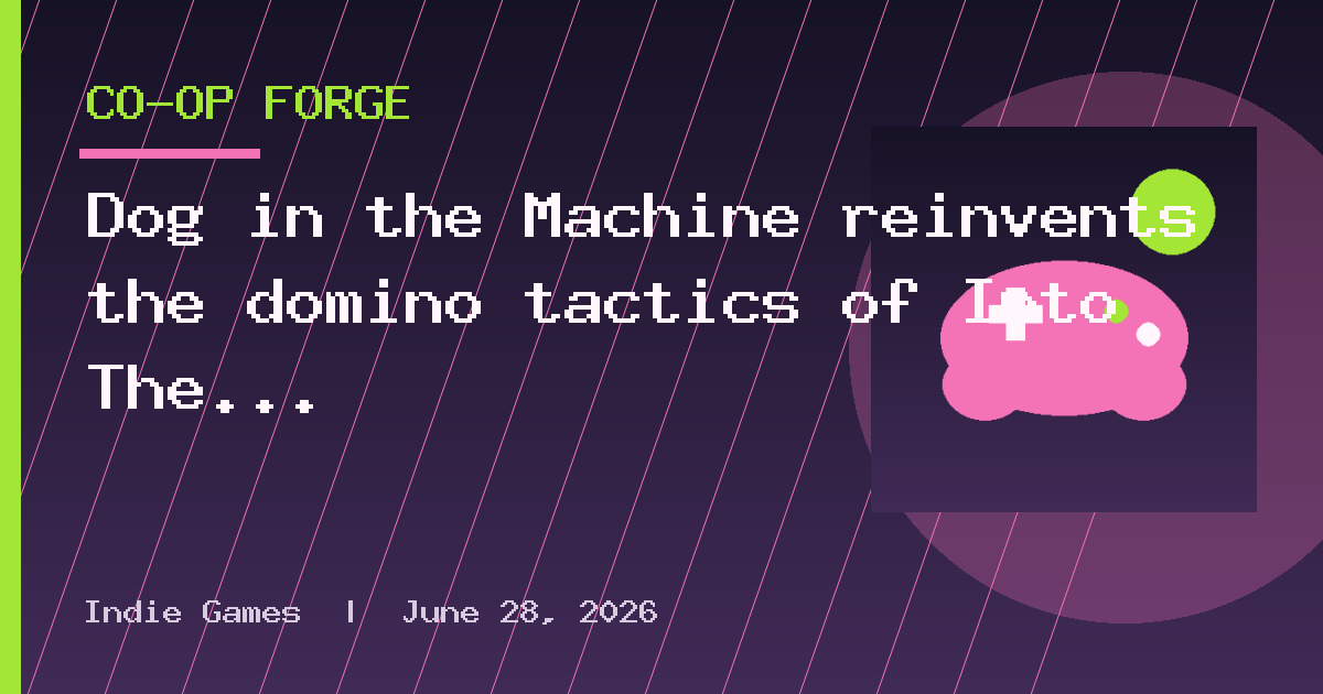 Dog in the Machine reinvents the domino tactics of Into The Breach