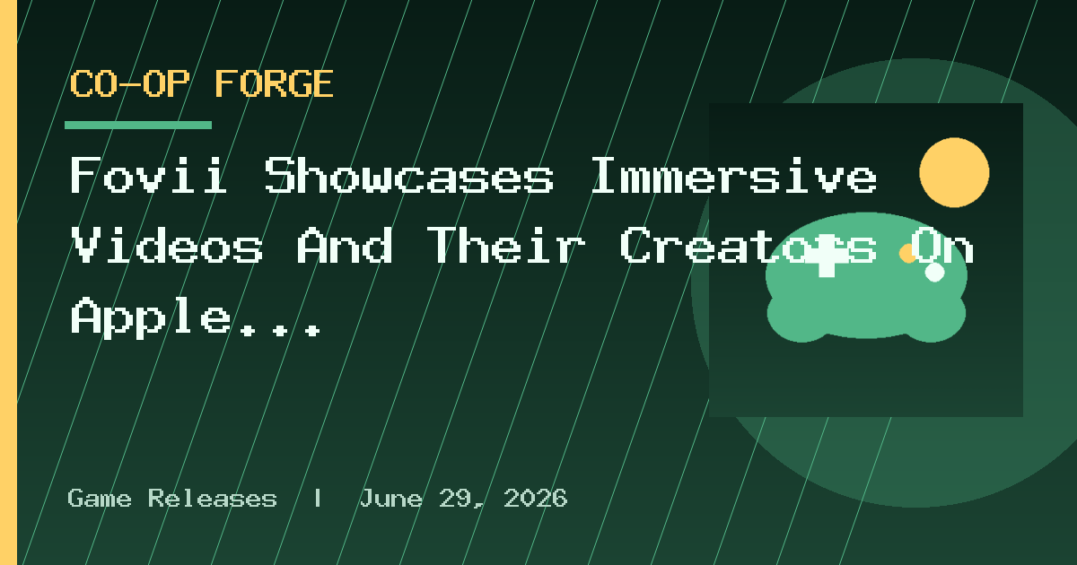 Fovii Showcases Immersive Videos And Their Creators On Apple Vision Pro