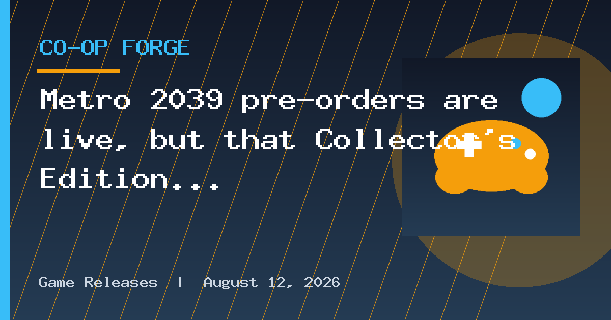 Metro 2039 pre-orders are live, but that Collector's Edition is moving fast