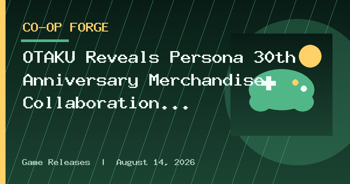 OTAKU Reveals Persona 30th Anniversary Merchandise Collaboration