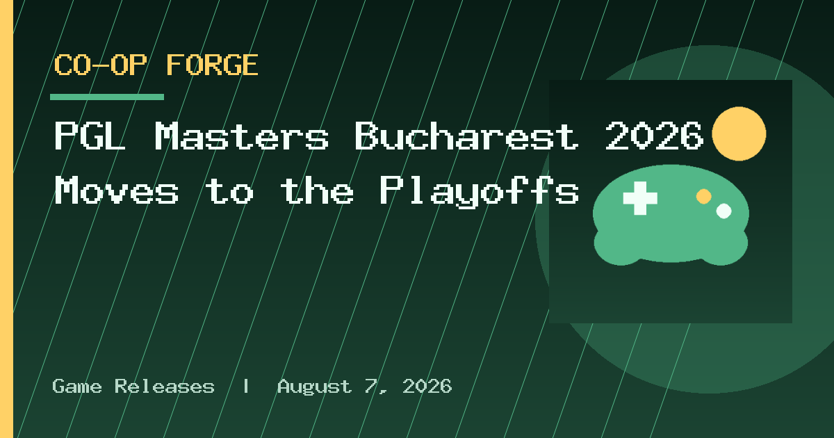 PGL Masters Bucharest 2026 Moves to the Playoffs