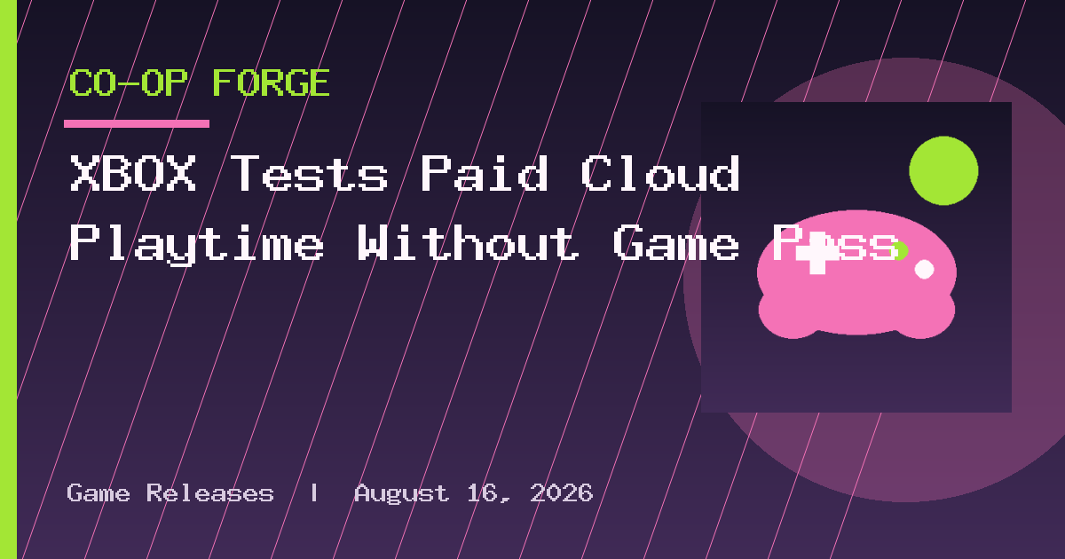 XBOX Tests Paid Cloud Playtime Without Game Pass